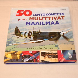 50 lentokonetta jotka muuttivat maailmaa